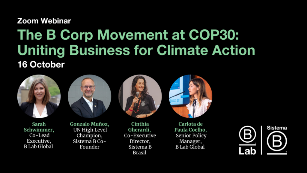 Announcement of B Lab's COP30 Manifesto webinar with professional headshots of the panelists: Sarah Schwimmer, Gonzalo Muñoz, Cinthia Gherardi, and Carlota de Paula Coelho.